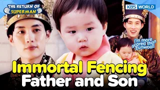 👑Immortal Fencing Father and Son🤴🏻👶🏻 [The Return of Superman : Ep.477-4] | KBS WORLD TV 230514