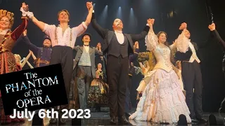 The Phantom Of The Opera | Full Curtain Call, July 6th 2023