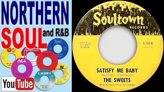 The Sweets - Satisfy Me Baby - Soultown (NORTHERN SOUL and R&B)