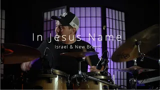 In Jesus Name - Israel & New Breed // drum cover by Patrik Schweigert