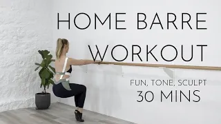 30 Min Home Barre Workout | Fun Tone & Sculpt | Low Impact