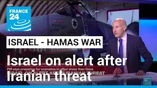 Israel on alert after Iranian threat • FRANCE 24 English