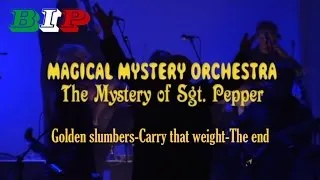 Golden Slumbers - Carry That Weight - The End -  Magical Mystery Orchestra