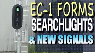 EC 1 Forms, Searchlights and New Signals