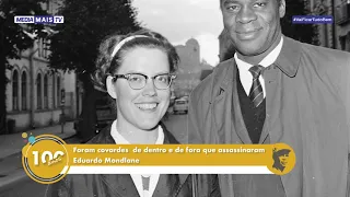 100 ANOS DE EDUARDO MONDLANE | Nyeleti Mondlane: Centenário de Eduardo Mondlane (20-06-20)