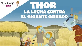 Thor y la lucha contra el gigante Géirrod | Mitología para niños | Shackleton Kids