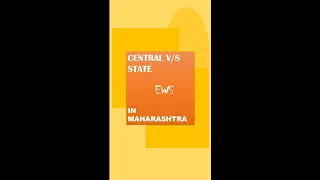 Central v/s State ews in Maharashtra