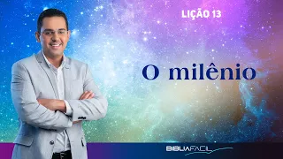 Tema 13: O Milênio