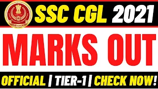 OFFICIAL - SSC CGL 2021 Tier-1 Marks Out! | Check Your Score Now!