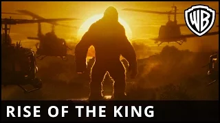 Kong: Skull Island – Rise of the King [Official Final Trailer] – Warner Bros. UK