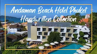Andaman Beach Hotel Phuket- Handwritten Collection / Patong, Phuket Thailand 🇹🇭