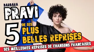 Barbara Pravi - Best of - Ses 5 meilleures reprises (covers) de chansons françaises