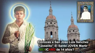 Conoces a San Jose Luis Sanchez “Joselito” El Santo JOVEN Mártir MEXICANO de 14 años?