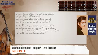 🎻 Are You Lonesome Tonight? - Elvis Presley Bass Backing Track with chords and lyrics