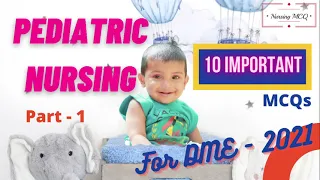 Pediatric nursing MCQ, 10 mcq , Nursing MCQ, child health nursing ( Part -1)