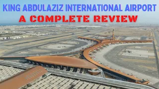 Airport of Saudi Arabia | King Abdulaziz Airport Jeddah | Full Review 2022