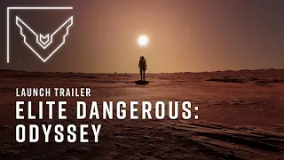 Elite Dangerous: Odyssey | Launch Trailer