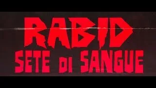 Rabid Sete di Sangue Trailer 1977