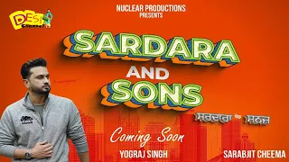 Sardara And Sons (Official Trailer) | Roshan Prince | Yograj Singh | Sarabjit Cheema | Punjabi Movie