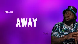 Davido - Away [Lyrics{