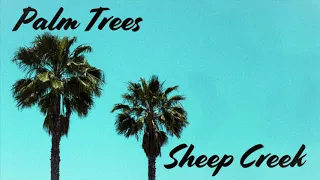 Palm Trees by Sheep Creek