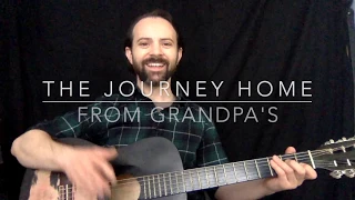 The Journey Home from Grandpa's