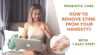 How to remove stink from your hands? Smelly? Fishy l Sweaty Odour with Probiotic Cleaning