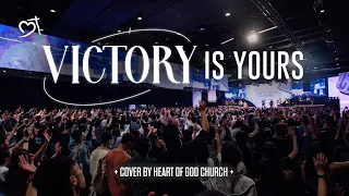 Victory Is Yours (Bethel Music) | Heart of God Church Worship Cover