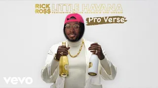 Rick Ross - Little Havana Pro'Verse