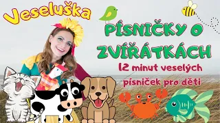 PÍSNIČKY PRO DĚTI–O ZVÍŘÁTKÁCH – Veseluška: 12 minut veselých písniček plných zvířátek...