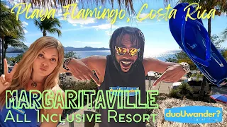 The Margaritaville All Inclusive Experience Playa Flamingo, Costa Rica