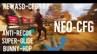 Free Rewasd Config With Neo, Bunny hop, superglide and anti recoil