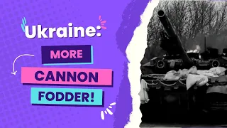 Ukraine believes: More cannon-fodder on the way! Ukraine-Russia-War Situation report.