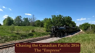 Chasing the CPKC 2816 The "Empress"