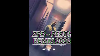 ZPR - PERON (JAMAL REMIX)