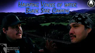 HAUNTING VOICES OF WATER || Journey to Black Star Canyon || UTS