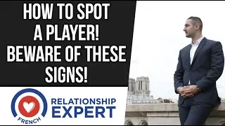 How To Spot A Player | Beware of These HUGE Signs!