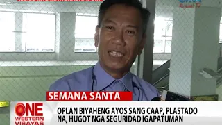 One Western Visayas: Seguridad sa Semana Santa