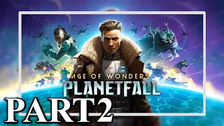 EXODIMETIONAL | Age of Wonders: Planetfall | Part 2