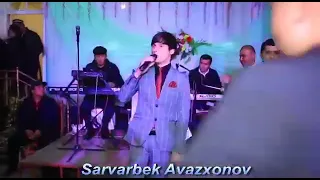 Sarvar Avazxonov ijodidan... (toʻydan eksklyuziv)