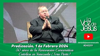 50 años de la Renovación Carismática Católica en Venezuela (1ra parte) : 1ro de Febrero 2024 #240201
