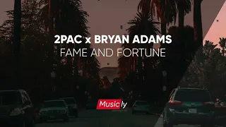 2PAC x BRYAN ADAMS - FAME AND FORTUNE | NEW SONG