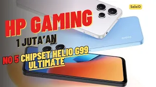 Rekomendasi 5 HP Gaming Harga 1 Jutaan - Low Buget - Chipset MediaTek Helio G99 Ultimate