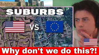 American Reacts American vs. European Suburbs (and why US suburbs suck)