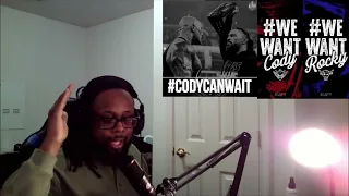 TALK & REACTION: #WeWantCody vs #WeWantRockas well as #CodyCanWait + Fans going TOO Far