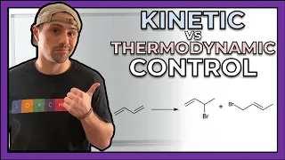 Kinetic vs Thermodynamic Control--Conjugated Systems