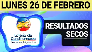 Resultado SECOS Lotería de CUNDINAMARCA Lunes 26 de Febrero de 2024  SECOS 😱💰🚨