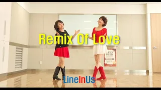 [초급] ] Remix Of Love Line Dance (Dance & Count) [Lineinus]