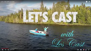 Let's Cast with Les Cast - Episode 1 - Pickerel (Walleye), Perch, and Small Mouth Bass