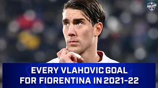 Dusan Vlahovic All 17 Goals for Fiorentina | 2021-22 | All Angles